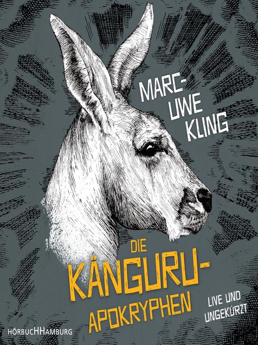 Title details for Die Känguru-Apokryphen by Marc-Uwe Kling - Wait list